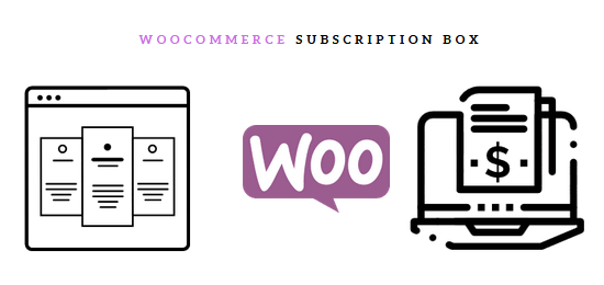 创建WooCommerce订阅盒, WooCommerce订阅盒, feature image